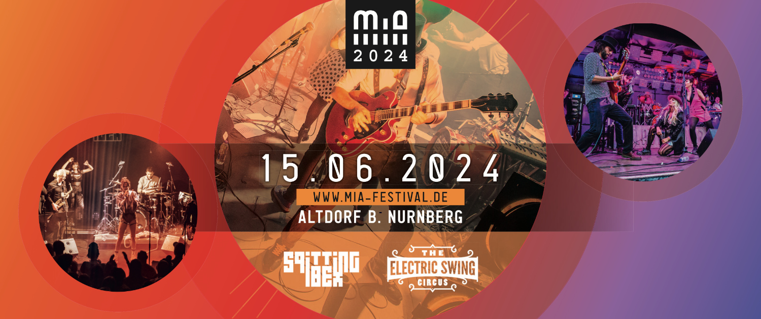 MIA Festival am 15.06.2024 in Altdorf b. Nürnberg